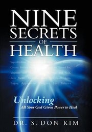 Cover of: Nine Secrets of Health