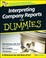 Cover of: Interpreting Company Reports For Dummies