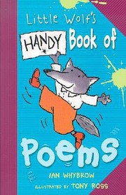 Little Wolfs Handy Book of Poems by Tony Ross, Ian Whybrow