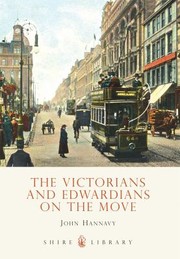 Cover of: The Victorians And Edwardians On The Move