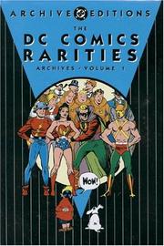 Cover of: The DC comics rarities archives.