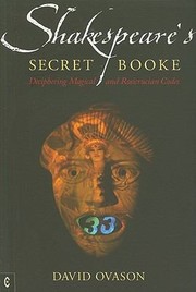 Cover of: Shakespeares Secret Booke Deciphering Magical And Rosicrucian Codes by 