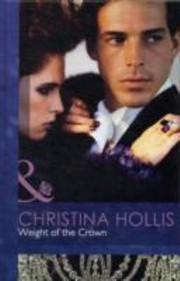 Cover of: Weight of the Crown Christina Hollis