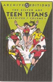 Cover of: Teen Titans archives. | Bob Haney