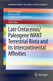 Cover of: Late Cretaceouspaleogene West Antarctica Terrestrial Biota And Its Intercontinental Affinities