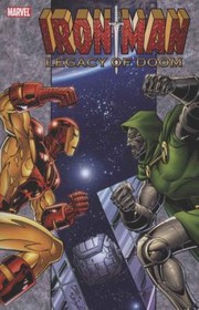 Cover of: Iron Man Legacy Of Doom