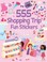 Cover of: 555 Sticker Fun Shopping Trip