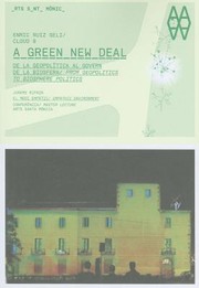 Cover of: A Green New Deal De La Geopoltica Al Govern De La Biosfera A Green New Deal From Geopolitics To Biosphere Politics