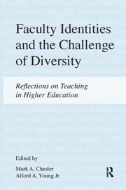 Cover of: Faculty Identities And The Challenge Of Diversity