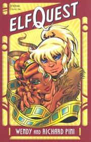 ElfQuest archives by Wendy Pini, Richard Pini