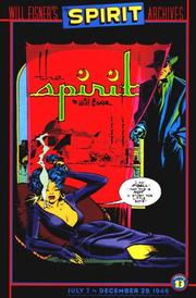 Cover of: Spirit, The: Archives - Volume 13: July 7 - December 29, 1946 (Spirit Archives (Graphic Novels))