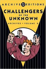 Cover of: Challengers of the Unknown Archives, Vol. 2