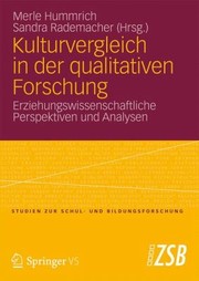 Cover of: Kulturvergleich In Der Qualitativen Forschung Erziehungswissenschaftliche Perspektiven Und Analysen