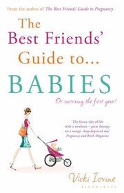 Cover of: The Best Friends Guide To Babies