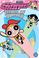 Cover of: Powerpuff Girls, The