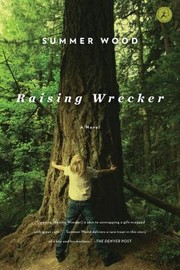Cover of: Raising Wrecker A Novel by 