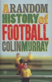 Cover of: A Random History Of Football