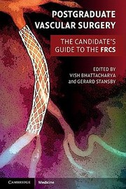 Cover of: Postgraduate Vascular Surgery The Candidates Guide To The Frcs