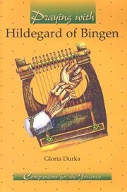 Cover of: Praying with Hildegard of Bingen
            
                Companions for the Journey