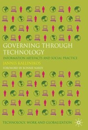 Cover of: Governing Through Technology Information Nets And Social Practice