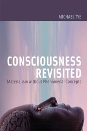 Cover of: Consciousness Revisited Materialism Without Phenomenal Concepts by 