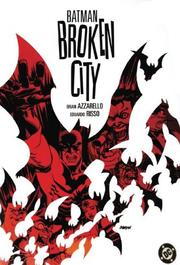 Cover of: Batman, broken city by Brian Azzarello
