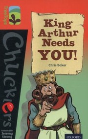 Cover of: King Arthur Needs You by 