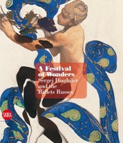 Cover of: A Feast Of Wonders Sergei Diaghilev And The Ballets Russes