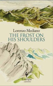 Cover of: The Frost On His Shoulders