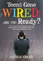 Cover of: Teens Gone Wired Are You Ready by 