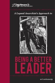 Cover of: A Lapsed Anarchists Approach to Being a Better Leader
            
                Zingermans Guide to Good Leading