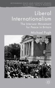 Cover of: The Interwar Movement For Peace In Britain
