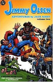 Cover of: Jimmy Olsen: Adventures by Jack Kirby - Volume 2 (Jimmy Olsen)