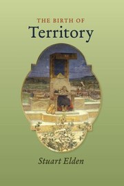 Birth Of Territory by Stuart Elden