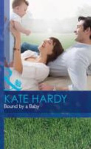 Bound by a Baby by Kate Hardy