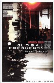 Cover of: Global Frequency Vol. 1: Planet Ablaze