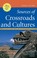 Cover of: Sources Of Crossroads And Cultures A History Of The Worlds Peoples