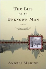 Cover of: The Life Of An Unknown Man