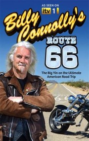 Cover of: Billy Connollys Route 66 The Big Yin On The Ultimate American Road Trip