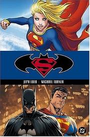 Cover of: Superman/Batman Vol. 2 by Jeph Loeb, Michael Turner - Undifferentiated