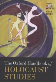 Cover of: The Oxford Handbook Of Holocaust Studies