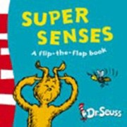 Cover of: Super Senses A Fliptheflap Book