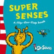 Super Senses A Fliptheflap Book