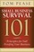 Cover of: Small Business Survival 101 Principles For Fail Proofing Your Business