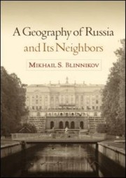 Cover of: A Geography Of Russia And Its Neighbors by 