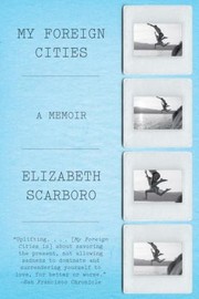 Cover of: My Foreign Cities A Memoir