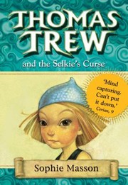 Cover of: Thomas Trew And The Selkies Curse