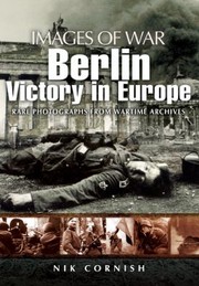 Cover of: Berlin Victory In Europe