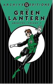 Cover of: Green Lantern Archives, Vol. 5 (DC Archive Editions) by John Broome, Gardner F. Fox