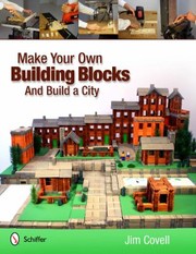 Cover of: Make Your Own Building Blocks And Build A City by 